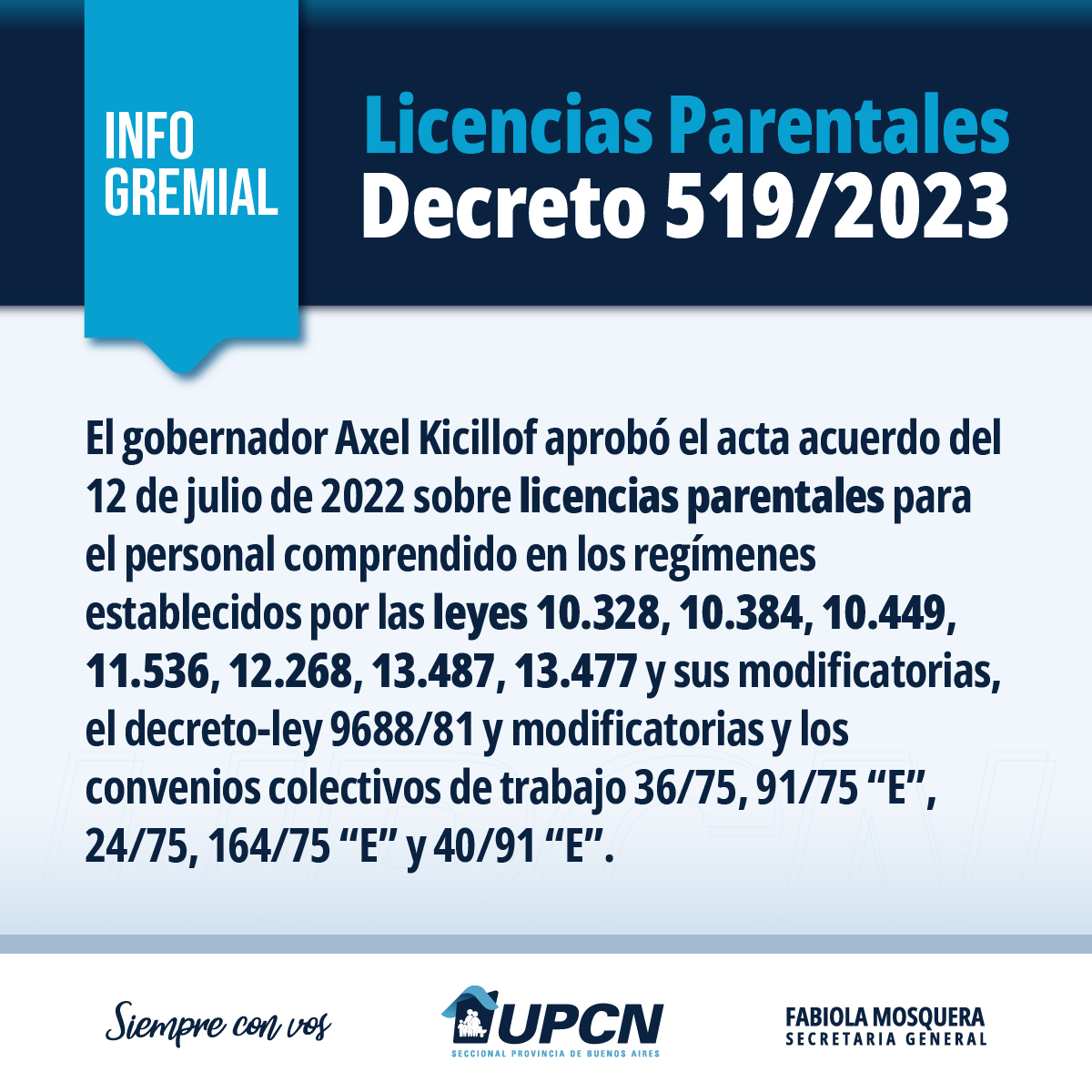 Licencias parentales: el gobernador Axel Kicillof aprobó el acta acuerdo firmado el pasado 12 de julio de 2022