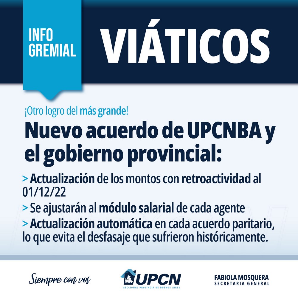 Viáticos: nuevo acuerdo de UPCNBA y el Gobierno provincial