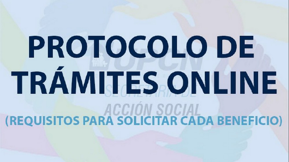 La secretaría de Acción Social emitió un Protocolo de "Trámites online" para solicitar las coberturas sociales
