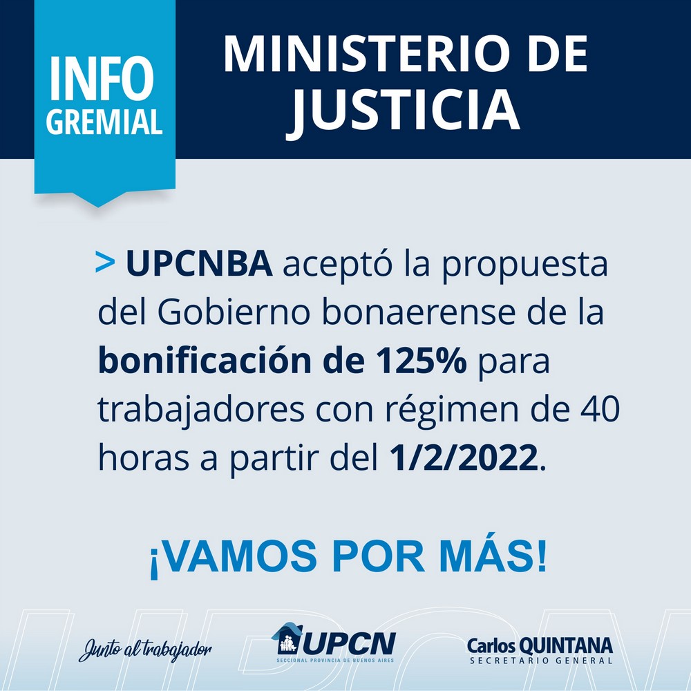 Ministerio de Justicia: UPCNBA aceptó la propuesta del Gobierno bonaerense de la bonifiación de 125% para trabajadores con régimen de 40 horas