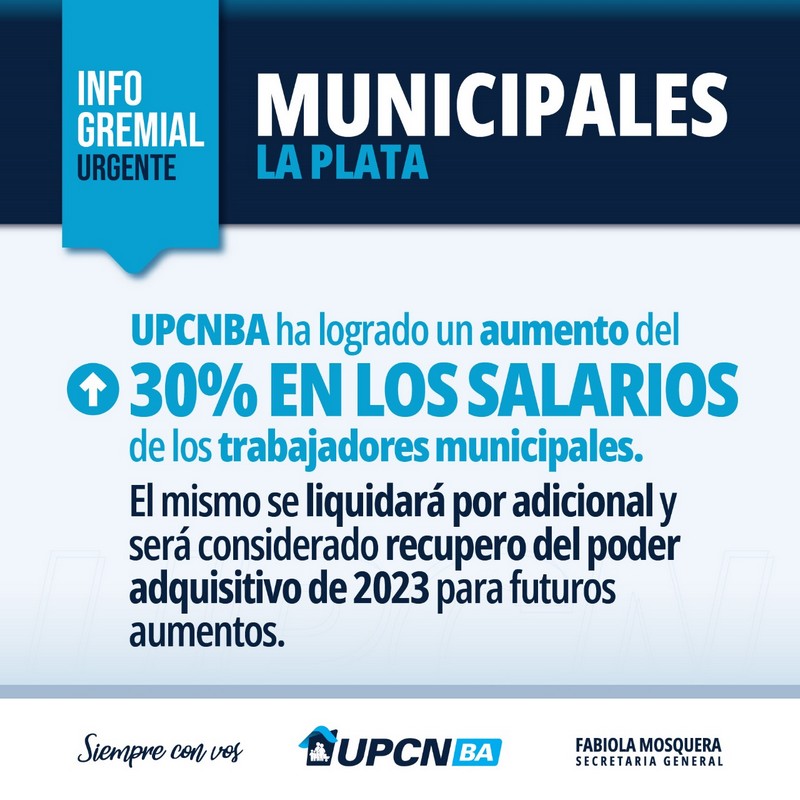 UPCNBA ha logrado un aumento del 30% en los salarios de los trabajares municipales de La Plata