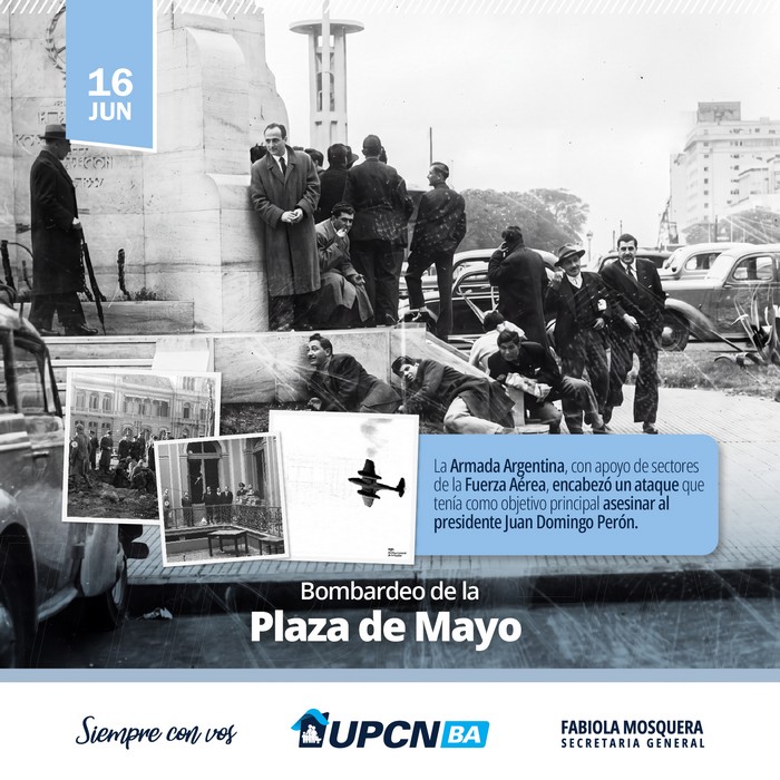 16 de Junio: Bombardeo a Plaza de Mayo 2026