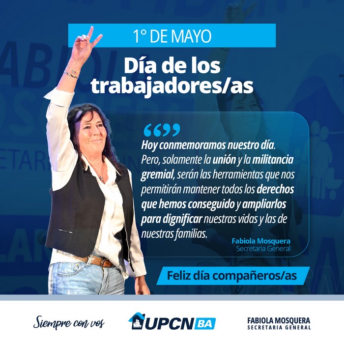 1 de Mayo: Día Internacional del Trabajador