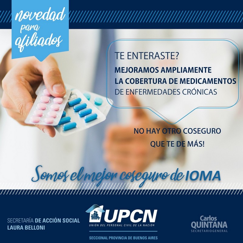 Luego de reiterados reclamos de UPCN: IOMA eleva al 70% la cobertura de medicamentos para pacientes con patologías crónicas