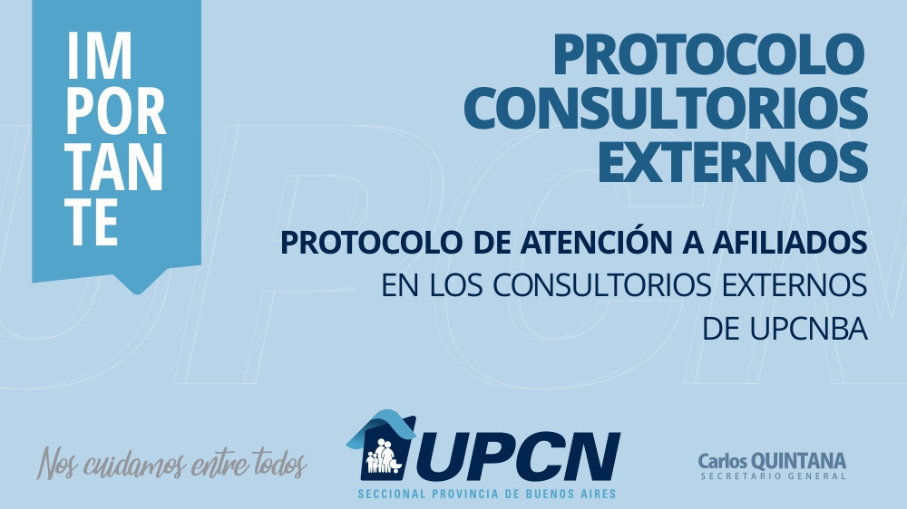 Protocolo de atención de los afiliados en los consultorios externos de UPCN BA